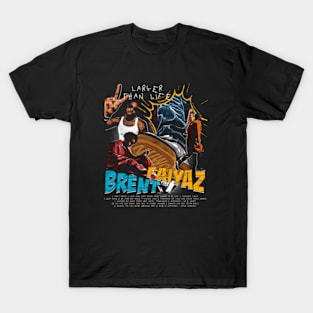 Brent Faiyaz Larger Than Life T-Shirt